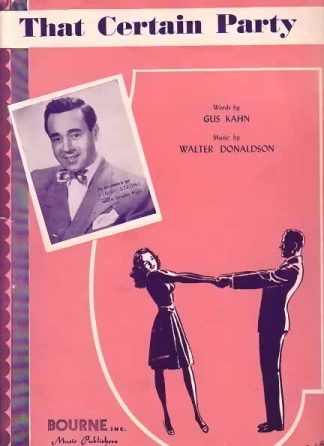 That Certain Party 1925 Sheet Music - Benny Strong