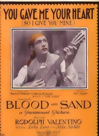 You Gave Me Your Heart 1922 Sheet Music - Rodolph Valentino