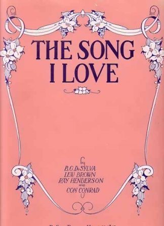 The Song I Love 1928 Sheet Music -  B.G. De Sylva
