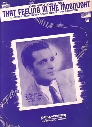 That Feeling In The Moonlight 1944 Sheet Music - Perry Como