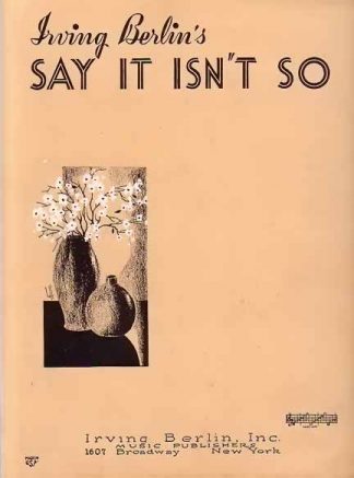 Say It Isn't So 1932 Sheet Music