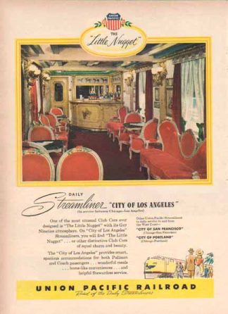 Union Pacific Railroad 1948 Ad - Little Nugget