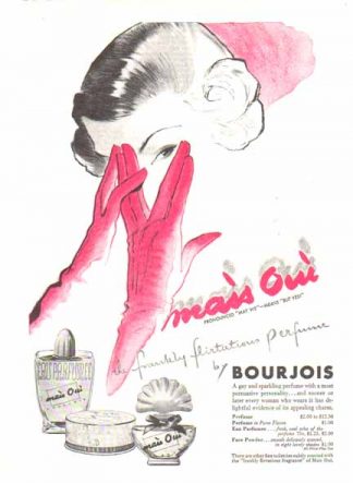 Mais Oui by Bourjois 1948 Perfume Ad - Pronounced "May We" Means "But Yes"