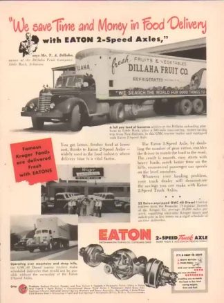 Eaton Truck Axle 1949 Ad - Kroger Store - Sold