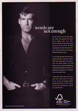 Pierce Brosnan 1999 Forest Stewardship Council Ad