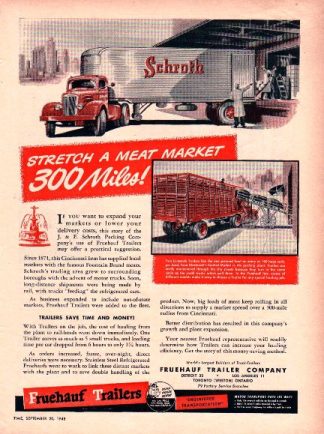 Fruehauf Trailer 1948 Company Ad J & F Schroth Packing Company