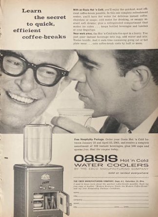 Oasis Water Coolers 1961 Ad - Learn the secret to quick, efficient coffee breaks.