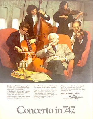 Boeing 747 1973 Advertisement, Concerto in 747 with Arthur Fiedler.