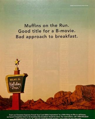 Holiday Inn 2004 Advertisement - Muffins on the Run
