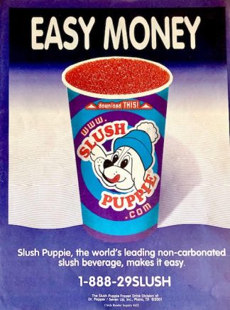 Slush Puppy Ad from 2000 - Easy Money