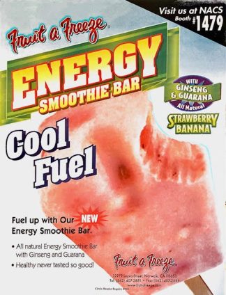Fruit a Freeze Energy Smoothie Bar Ad 2000 – Cool Fuel