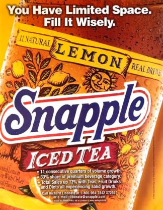 Snapple Iced Tea Ad 2000 – “You Have Limited Space. Fill It Wisely.”
