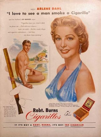 Robert. Burns Cigarillos 1952 Ad with Arlene Dahl and Lex Baker, Tarzan.