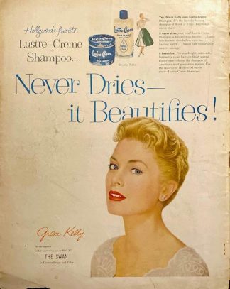 Lustre Crème Shampoo Ad 1956 – Grace Kelly