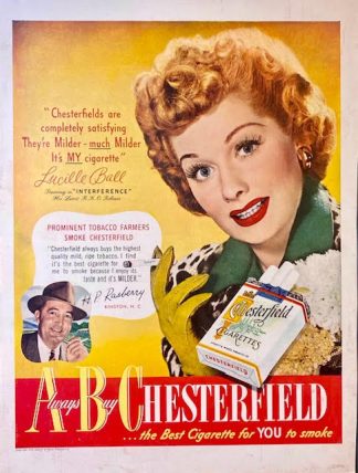 Always Buy Chesterfield Cigarettes Ad 1949 with Lucille Ball