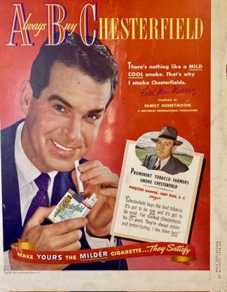 Always Buy Chesterfield Cigarettes Ad 1949 with Fred Mac Murray