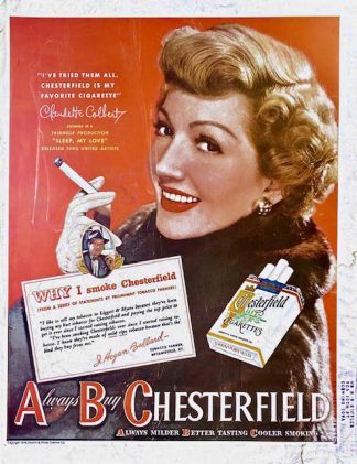 Always Buy Chesterfield Cigarettes Ad 1948 with Claudette Colbert