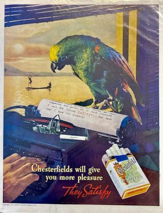 Chesterfield Cigarettes Ad 1937 – “Colonel Satisfy” the Parrot