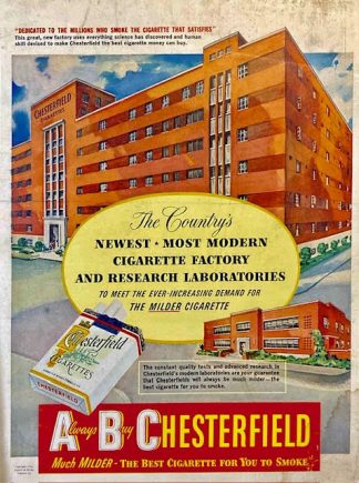 Chesterfield Cigarettes Ad 1950 – “The Country’s Newest Most Modern Cigarette Factory”