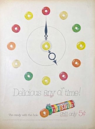 Life Savers Ad 1954 – Delicious any ol' Time - The candy with a hole.