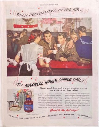 Maxwell House Coffee 1945 Ad – When Hospitality’s In The Air