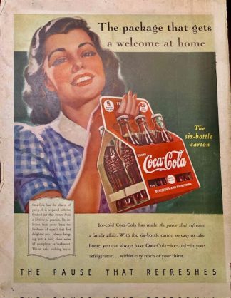 Coke Ad 1940 – The package that gets a welcome home