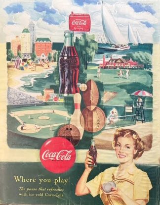 Coke Ad 1950 – “Where you Play”