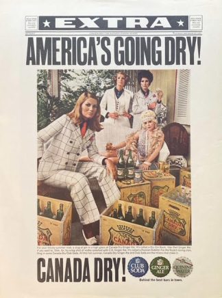 Canada Dry 1968 Ad – EXTRA America’s Going Dry!