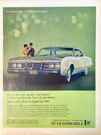 Oldsmobile Ninety-Eight 1967 Car Ad – 67 Oldsmobile