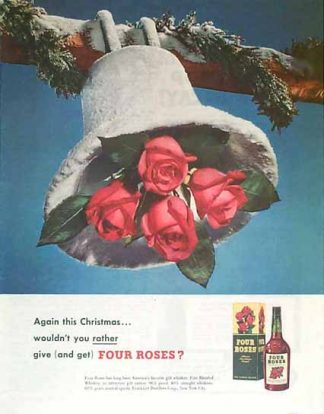 Four Roses 1949 Christmas Ad - Snowy Bell & Roses