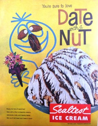 Sealtest Ice Cream 1962 Ad Date with a NUT.