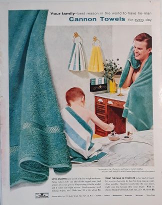 Cannon Towels 1958 Ad - Your Family - Best reason in the world to have he-man Cannon Towels...