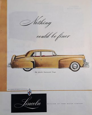 Lincoln Continental 1947 Gold Car Ad – “Nothing could be Finer”
