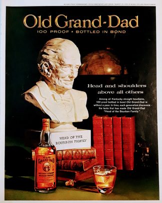 Old Grand Dad Kentucky Bourbon 1962 Ad - Head and shoulders above others
