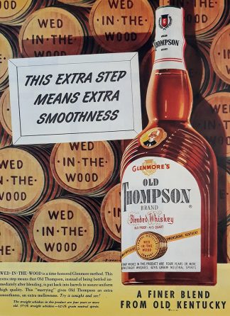 Old Thompson Brand Blended Whiskey 1951 Ad – This Extra Step Means Extra Smoothness