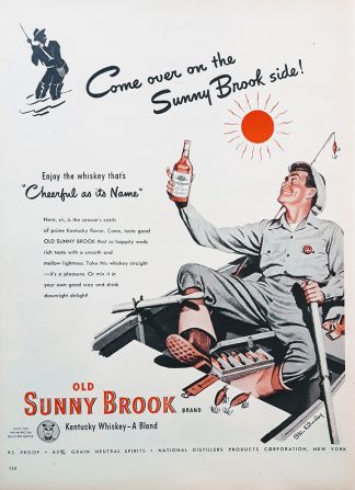 Old Sunny Brook Brand Kentucky Whiskey 1947 Ad –  Come over on the Sunny Brook side!