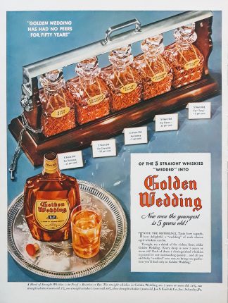 Golden Wedding 1941 Ad - Golden Wedding Has no Peers For Fifty Years
