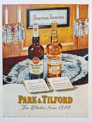 Park & Tilford Fine Whiskies 1946 Ad  - American Favorites