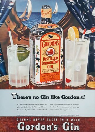 GORDON’S Distilled London Dry Gin 1941 Ad – there’s no Gin like Gordon’s!