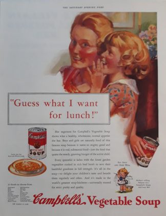 Campbell’s Vegetable Soup Ad 1933 – “Guess what I want for lunch!”
