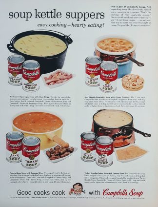 Campbell’s Soup   1957 Ad – soup kettle suppers