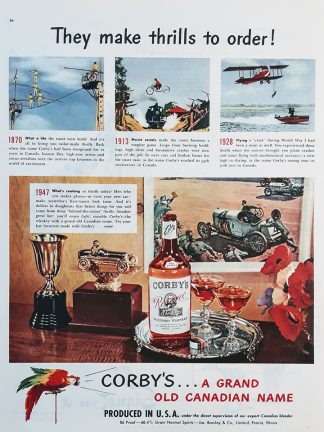 CORBY'S Canadian Blended Whiskey Ad 1947 – “They make trills to order!”