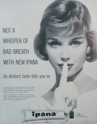 Ipani  Tooth Paste 1958 Ad – Not a Whisper …