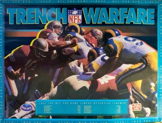 TRENCH WARFARE - Ocean Spray & Frito Lay 1992 NFL Pro Bowl Line-UP Poster 1992 –Offensive Linemen