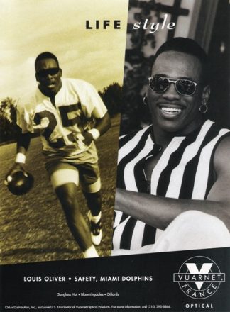 Louis Oliver, Miami Dolphins Safety 1994 Sunglass Hut & Vuaunet France Optical Ad  NFL Football Player