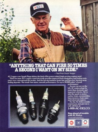 Chuck Yeager for Delco Spark Plugs 1987 Ad Test Pilot