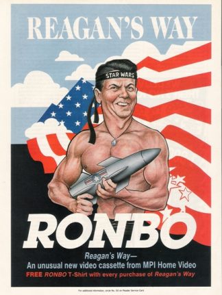 REAGAN's Way Video 1986 Ad Ronald Reagan as RONBO