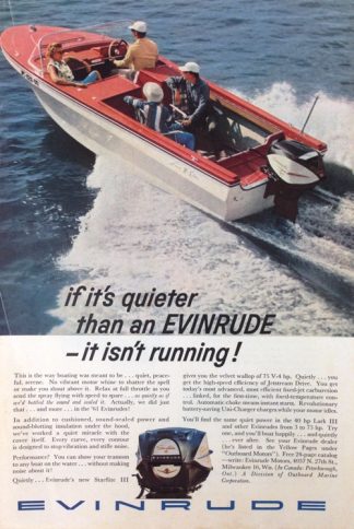Evinrude Starflite III 1961 Boat Motor Ad: Sport Fisherman - if it's quieter that an Evinrude