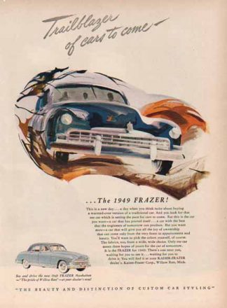 Frazier Manhattan 1949 Car Ad - Pride of Willow Run